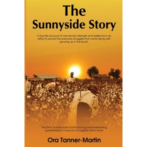 The Sunnyside Story Paperback, Ora Martin, English, 9780578798080
