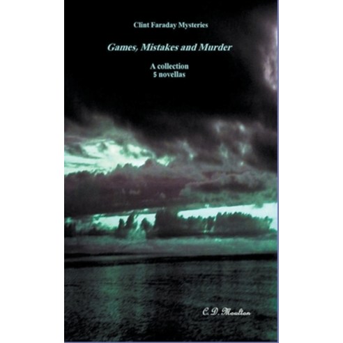 (영문도서) Games Mistakes and Murder Paperback, C. D. Moulton, English, 9798215832219