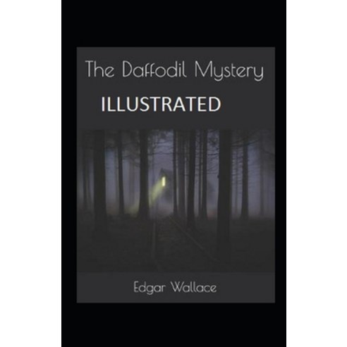 The Daffodil Mystery illustrated Paperback, Independently Published, English, 9798693485747
