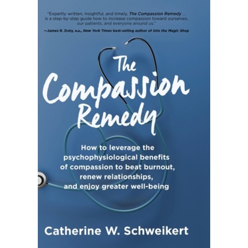 (영문도서) The Compassion Remedy Hardcover, Worldchangers Media, English, 9781955811361