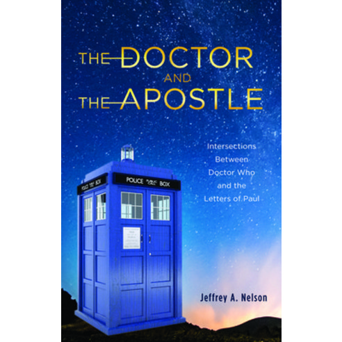 The Doctor and the Apostle Paperback, Wipf & Stock Publishers, English, 9781725263178