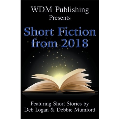 (영문도서) WDM Presents: Short Fiction from 2018 Paperback, Wdm Publishing, English, 9781956057089