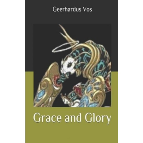 Grace and Glory Illustrated Paperback, Independently Published, English, 9798733703022