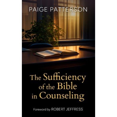(영문도서) The Sufficiency of the Bible in Counseling Paperback, Northeastern Baptist Press, English, 9781953331304