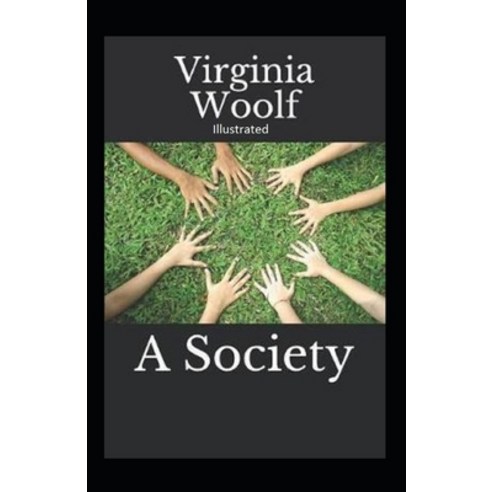 A Society Illustrated Paperback, Independently Published, English, 9798731108416