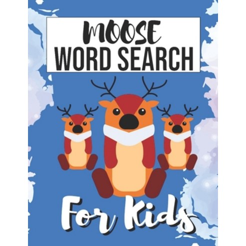 Moose Word Search for Kids: Sight Words Word Search Puzzles For Kids With High Frequency Words Activ... Paperback, Independently Published