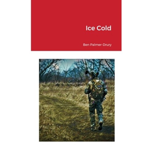 (영문도서) Ice Cold Paperback, Lulu.com, English, 9781326716134