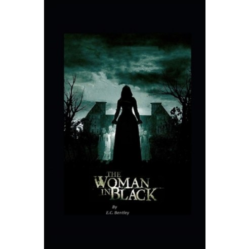 The Woman in Black Illustrated Paperback, Independently Published