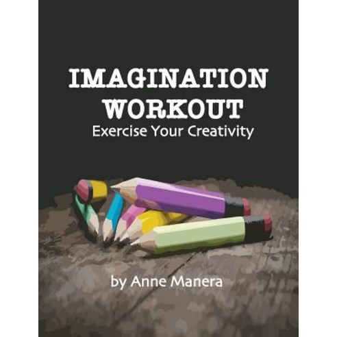 (영문도서) Imagination Workout Exercise Your Creativity Paperback ...