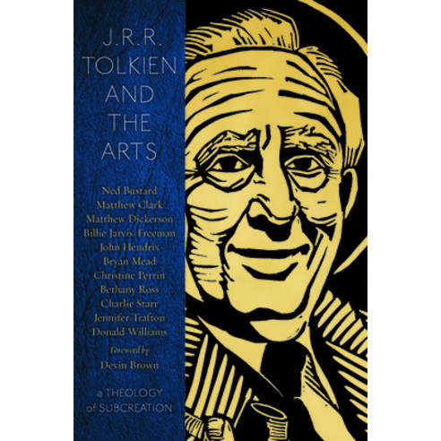 Jrr Tolkien and the Arts: A Theology of Subcreation Paperback, Square Halo Books