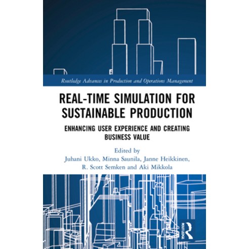 Real-Time Simulation for Sustainable Production: Enhancing User Experience and Creating Business Value Hardcover, Routledge, English, 9780367515164
