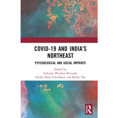 (영문도서) COVID-19 and India''s Northeast: Psychological and Social Imprints Hardcover, Routledge Chapman & Hall, English, 9781032202310