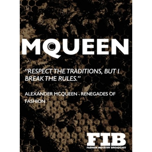 (영문도서) McQueen: Alexander McQueen - Renegades of Fashion Hardcover, Fashion Industry Broadcast, English, 9780645436754