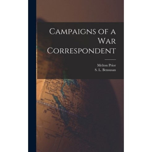 (영문도서) Campaigns of a war Correspondent Hardcover, Legare Street Press, English, 9781015946385