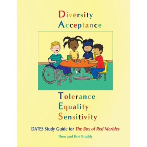 D.A.T.E.S. Study Guide for the Box of Red Marbles: Diversity Acceptance Tolerance Equality and S... Paperback, Olive Press Publisher