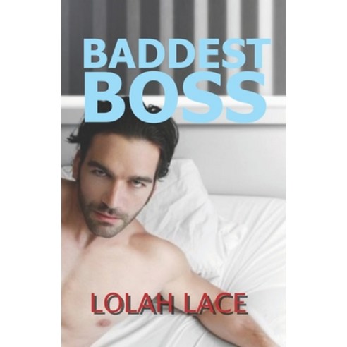 (영문도서) Baddest Boss Paperback, Independently Published, English, 9798642610466