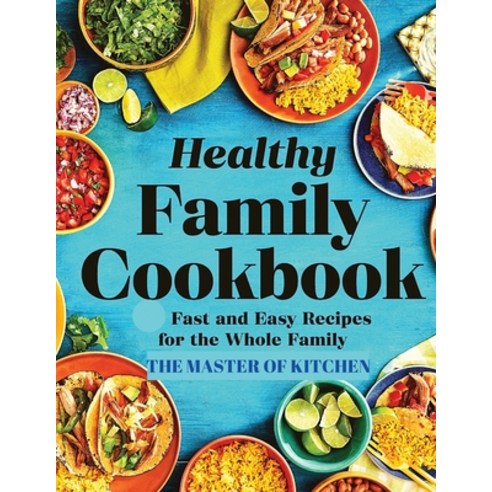 (영문도서) The Best and Delicious Recipes - A Cookbook Paperback, Master Publisher, English, 9782252382981