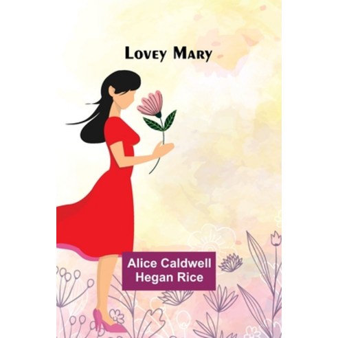 (영문도서) Lovey Mary Paperback, Alpha Edition, English, 9789357392914