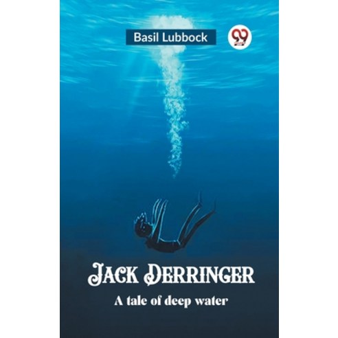(영문도서) Jack Derringer A tale of deep water Paperback, Double 9 Books, English, 9789362209641