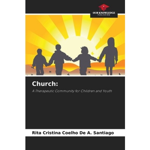 (영문도서) Church Paperback, Our Knowledge Publishing, English, 9786208213459