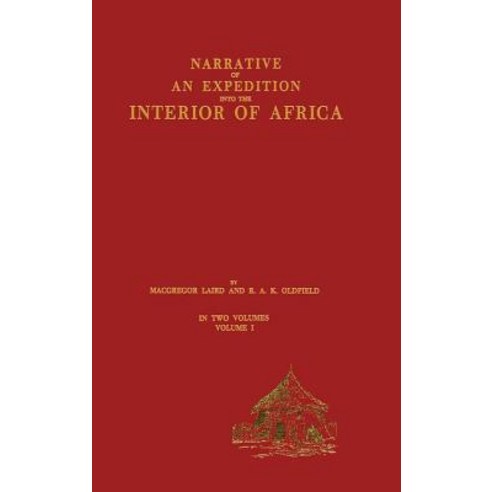Narrative of an Expedition into the Interior of Africa: By the River Niger in the Steam Vessels Quor... Paperback, Routledge, English, 9781138011007