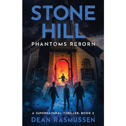 Stone Hill: A Supernatural Thriller Series Book 2 Paperback, Dark Venture Press