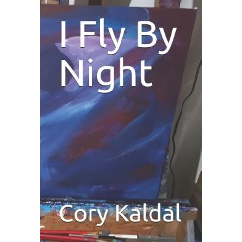 I Fly By Night Paperback, Independently Published