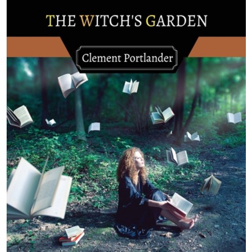 (영문도서) The Witch''s Garden Hardcover, Creative Arts Management Ou, English, 9789916676769