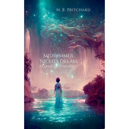 (영문도서) Midsummer Night''s Dream: A Game of Thrones: A Game of Thrones Paperback, Midnight Ledger, English, 9781957709178