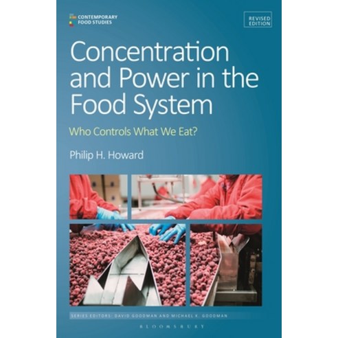 (영문도서) Concentration and Power in the Food System: Who Controls What We Eat? Revised Edition Paperback, Bloomsbury Academic, English, 9781350183070