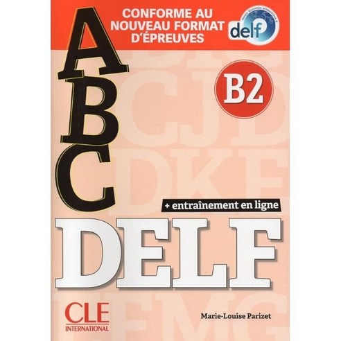 ABC Delf B2 (+CD MP3 Corriges Livre-web), CLE