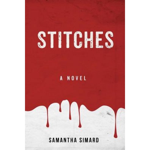 (영문도서) Stitches Paperback, Samantha Simard, English, 9781732639201