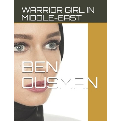 Warrior Girl in Middle-East Paperback, Independently Published