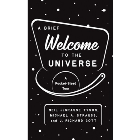 (영문도서) A Brief Welcome to the Universe: A Pocket-Sized Tour Paperback, Princeton University Press