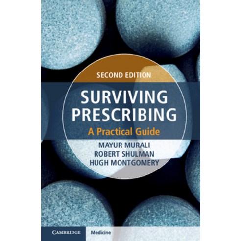 Surviving Prescribing: A Practical Guide Paperback, Cambridge University Press