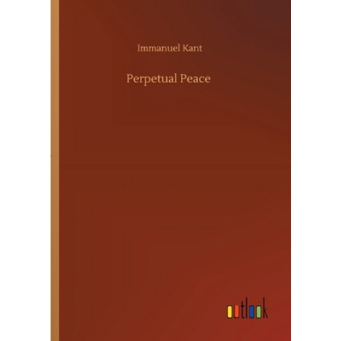 Perpetual Peace Paperback, Outlook Verlag