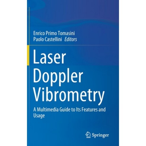 Laser Doppler Vibrometry: A Multimedia Guide to Its Features and Usage Hardcover, Springer