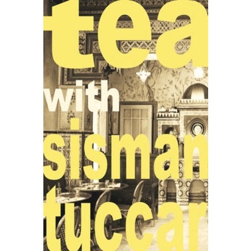 (영문도서) Tea with sisman tuccar: Volume 2 Paperback, Vivid Publishing, English, 9781922565570
