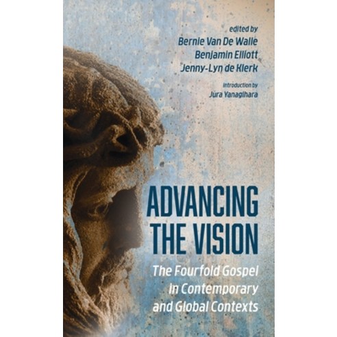 (영문도서) Advancing the Vision Hardcover, Pickwick Publications, English, 9781532657146