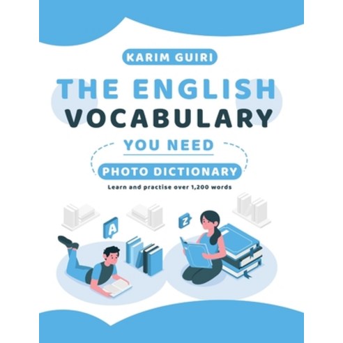 The English Vocabulary You Need: Learn and practise over 1 200 words Paperback, Independently Published, 9798676626341
