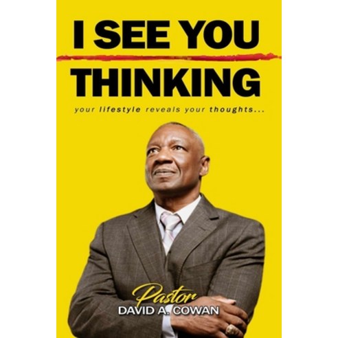 (영문도서) I See You Thinking!: Your lifestyle reveals your thoughts.... Paperback, Independently Published, English, 9798871908433