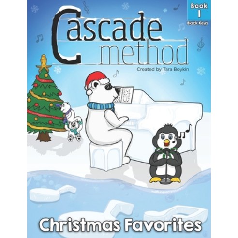 Cascade Method Christmas Favorites Book 1 Black Keys by Tara Boykin: Top Favorite Christmas Songs fo... Paperback, Independently Published