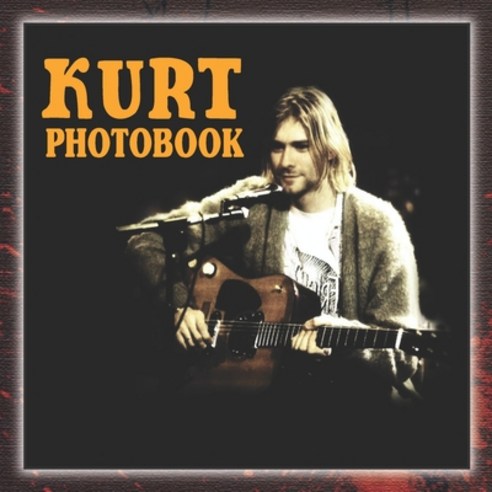 (영문도서) Kurt Photobook: A Collection of Photos for Kurt Photo Album Paperback, Independently Published, English, 9798362886356