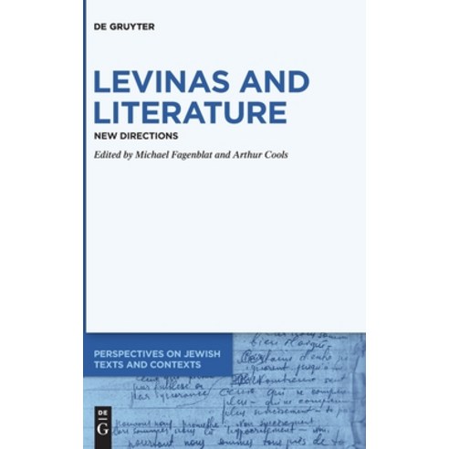 (영문도서) Levinas and Literature: New Directions Hardcover, de Gruyter, English, 9783110629668