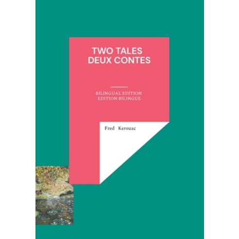 (영문도서) Two tales - Deux contes: Bilingual edition - Edition bilingue Paperback, Books on Demand, English, 9782322400881