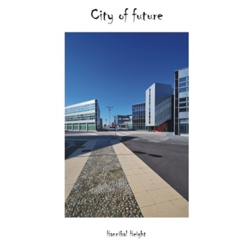 (영문도서) City of future Paperback, Lulu.com, English, 9781471655999