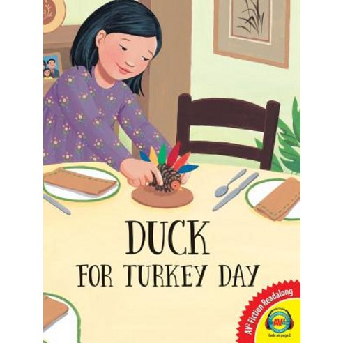 Duck for Turkey Day Library Binding, Av2 by Weigl, English, 9781489682598