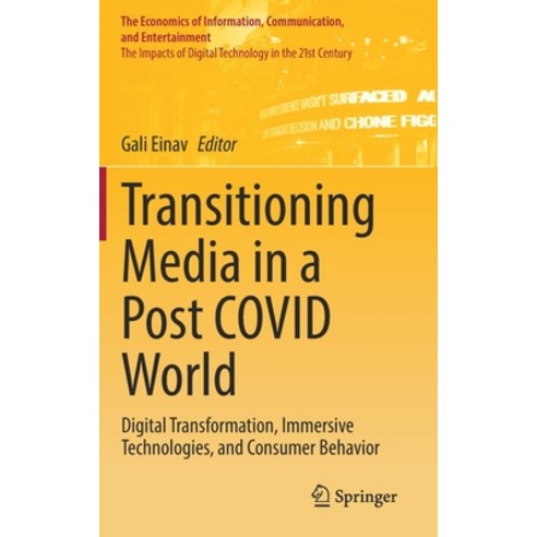 (영문도서) Transitioning Media in a Post Covid World: Digital Transformation Immersive Technologies an... Hardcover, Springer, English, 9783030953294