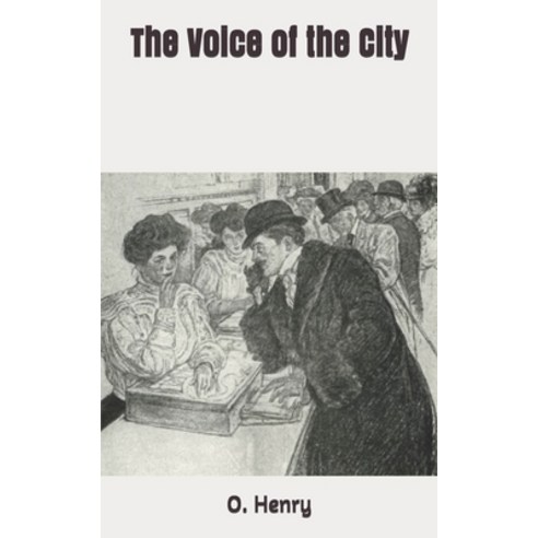 The Voice of the City Paperback, Independently Published, English, 9781675840306