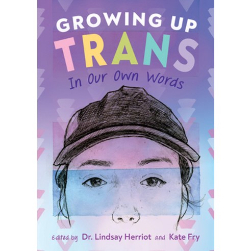(영문도서) Growing Up Trans: In Our Own Words Paperback, Orca Book Publishers, English, 9781459831377